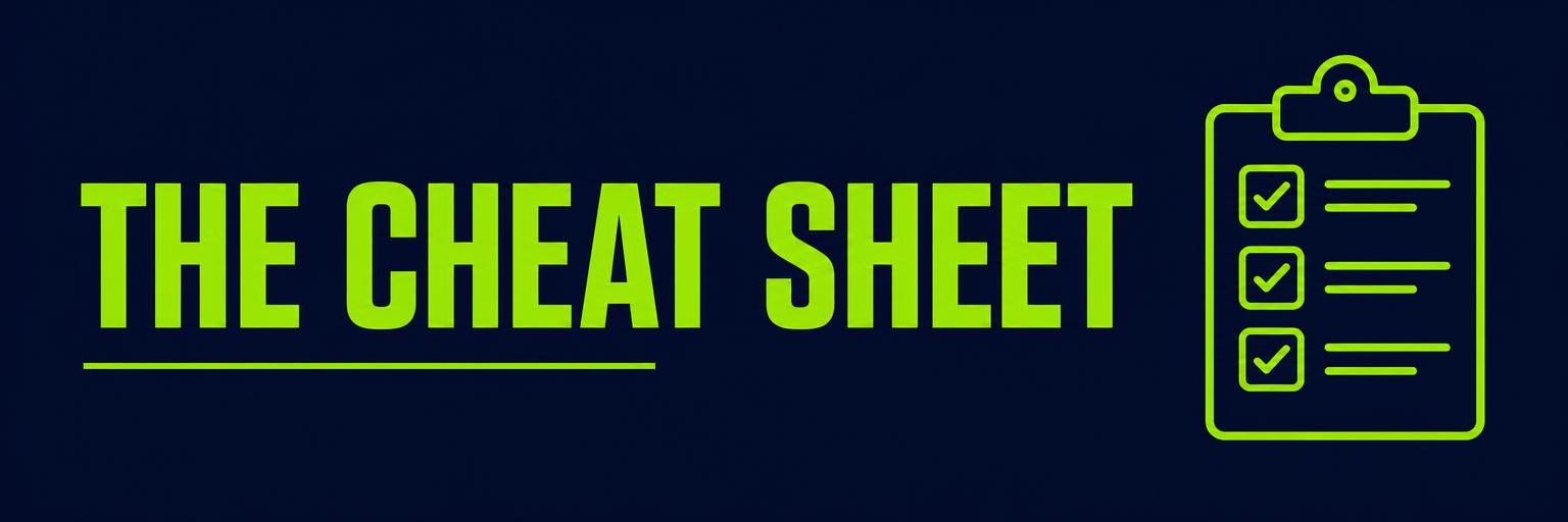 The Cheat Sheet